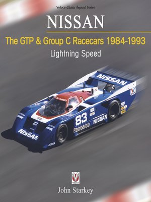 cover image of Nissan – The GTP & Group C Racecars 1984-1993